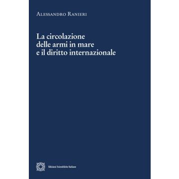 La circolazione delle armi in mare e il diritto internazionale