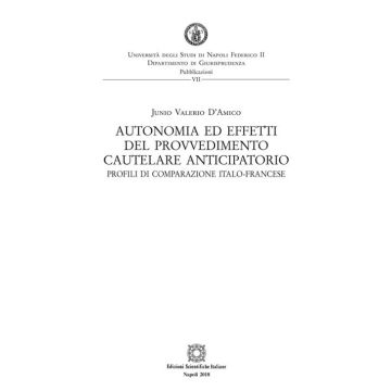 Autonomia ed effetti del provvedimento cautelare anticipatorio. Profili di comparazione italo-francese