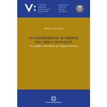 La cooperazione di credito tra crisi e mutualità