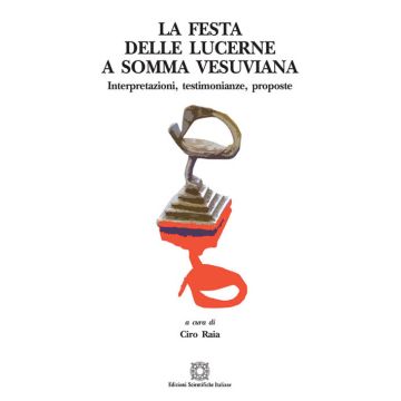 La Festa delle Lucerne a Somma Vesuviana