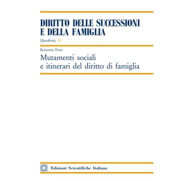 Mutamenti sociali e itinerari del diritto di famiglia