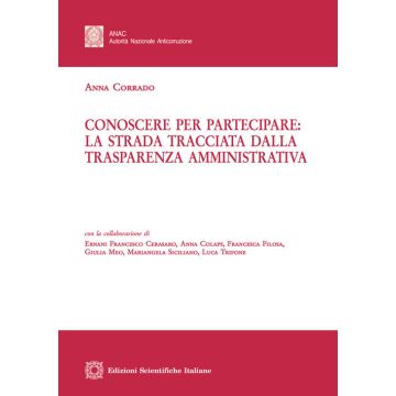 Conoscere per partecipare: la strada tracciata dalla trasparenza amministrativa
