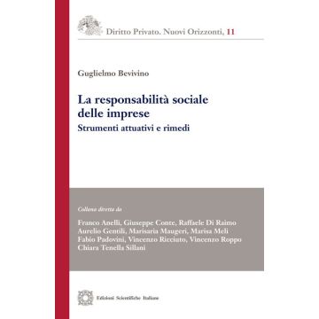 La responsabilità sociale delle imprese. Strumenti attuativi e rimedi