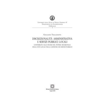 Discrezionalità amministrativa e servizi pubblici locali