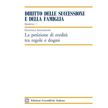 La petizione di eredità tra regole e dogmi