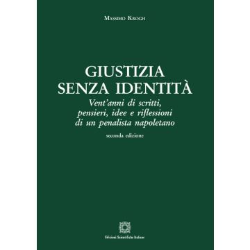 Giustizia senza identità 2/ed.