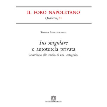 Ius singulare e autotutela privata