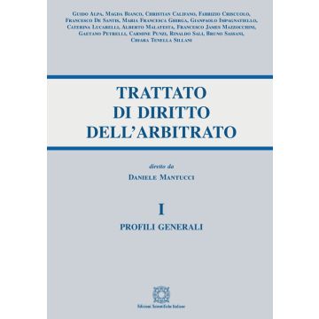Profili generali. Trattato di diritto dell'arbitrato