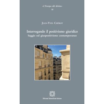 Interrogando il positivismo giuridico
