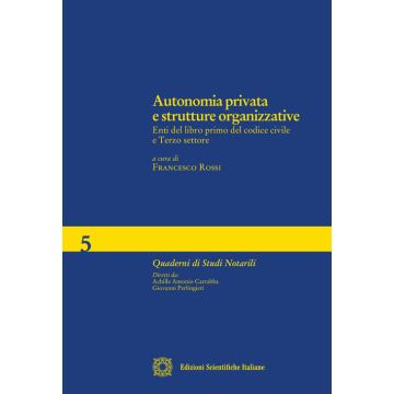 Autonomia privata e strutture organizzative