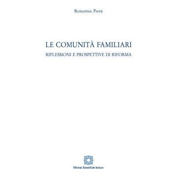 Le comunità familiari. Riflessioni e prospettive di riforma
