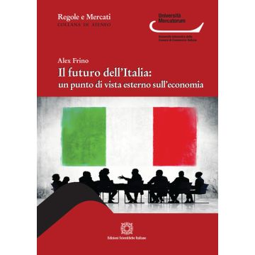 Il futuro dell'Italia: un punto di vista esterno sull'economia