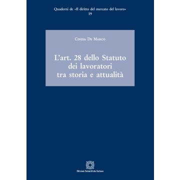 L'Art. 28 dello Statuto dei lavoratori tra storia e attualità