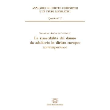 La risarcibilità del danno da adulterio in diritto europeo contemporaneo