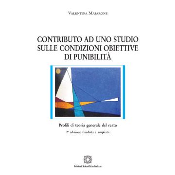 Contributo ad uno studio sulle condizioni obiettive di punibilità