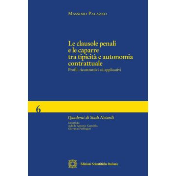 Le clausole penali e le caparre tra tipicità e autonomia contrattuale