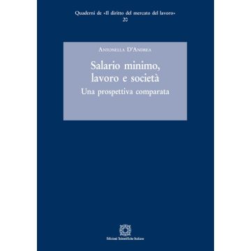 Salario minimo, lavoro e società. Una prospettiva comparata