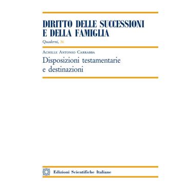 Disposizioni testamentarie e destinazioni