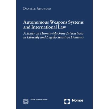 Autonomus weapons systems and international law