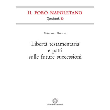 Libertà testamentaria e patti sulle future successioni