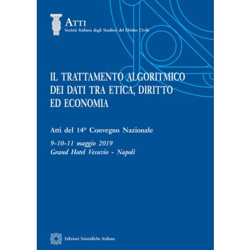 Il trattamento algoritmico dei dati tra etica, diritto ed economia