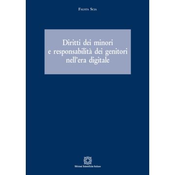 Diritti dei minori e responsabilità dei genitori nell'era digitale