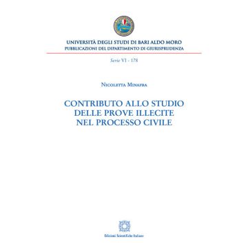 Contributo allo studio delle prove illecite nel processo civile