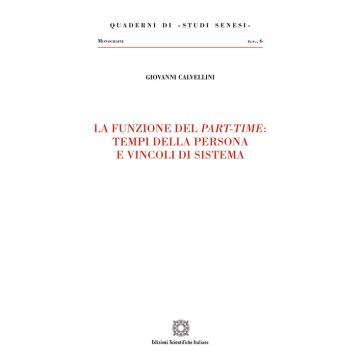 La funzione del part-time: tempi della persona e vincoli di sistema