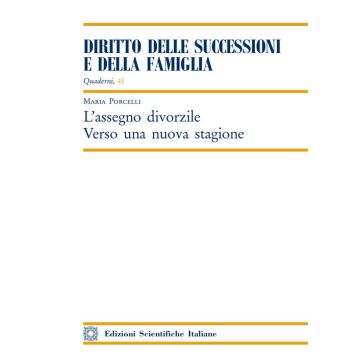 L'assegno divorzile. Verso una nuova stagione