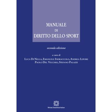 Manuale di diritto dello sport Di nella indraccolo lepore del vecchio palazzi esi edizioni scientifiche italiane