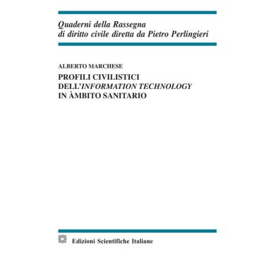 Profili civilistici dell'information technology in àmbito sanitario
