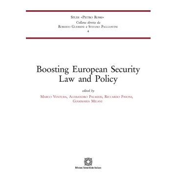 Boosting European Security Law and Policy