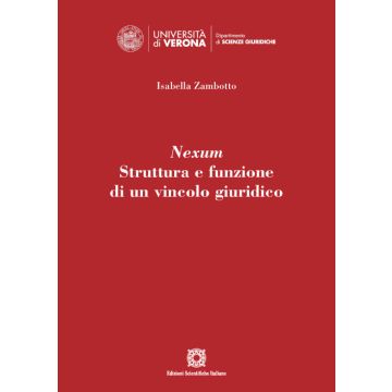 Nexum. Struttura e funzione di un vincolo giuridico