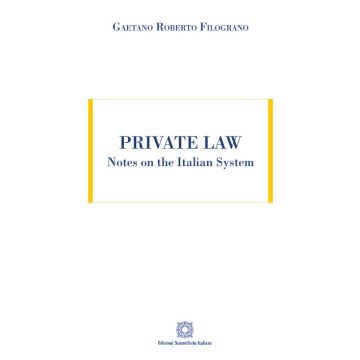 Private Law. Notes on the Italian System