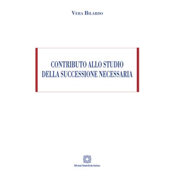 Contributo allo studio della successione necessaria