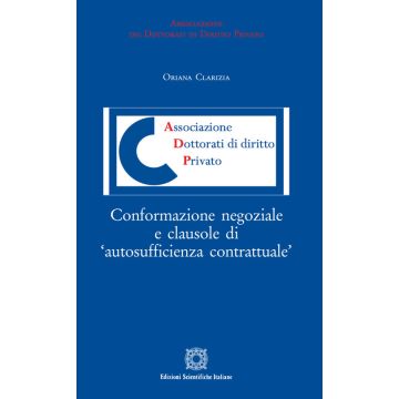 Conformazione negoziale e clausole di «autosufficienza contrattuale»
