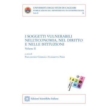 I soggetti vulnerabili nell'economia, nel diritto e nelle istituzioni. Vol. 2