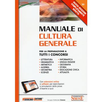 Manuale di cultura generale. Per la preparazione a tutti i concorsi. Con aggiornamento online