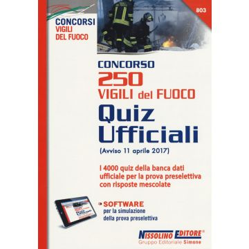 Concorso 250 Vigili del fuoco. Quiz ufficiali. Con Contenuto digitale (fornito elettronicamente)