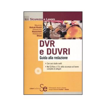DVR e DUVRI. Guida alla redazione. Con CD-ROM