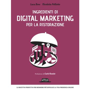 Ingredienti di digital marketing per la ristorazione