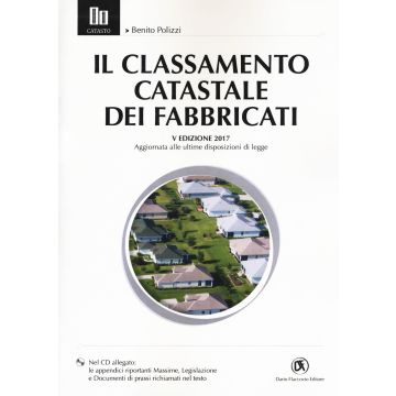Il classamento catastale dei fabbricati. Con CD-ROM