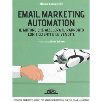 Email marketing automation. Il motore che accelera il rapporto con i clienti e le vendite