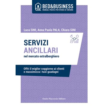 Servizi ancillari nel mercato extralberghiero. Offri il miglior soggiorno ai clienti e massimizza i tuoi guadagni