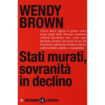 Stati murati, sovranità in declino