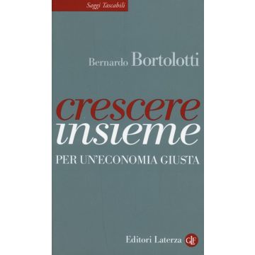 Crescere insieme. Per un'economia giusta