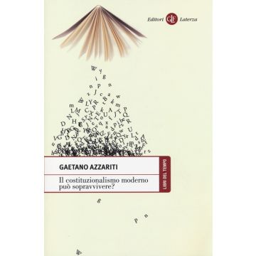 Il costituzionalismo moderno può sopravvivere?
