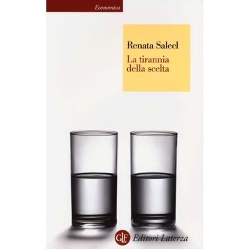 La tirannia della scelta