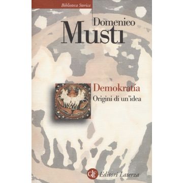 Demokratía. Origini di un'idea
