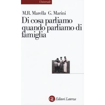 Di cosa parliamo quando parliamo di famiglia
